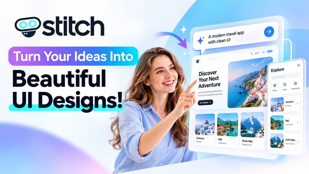 Stitch AI Google's AI-Native UI Design Tool Explained